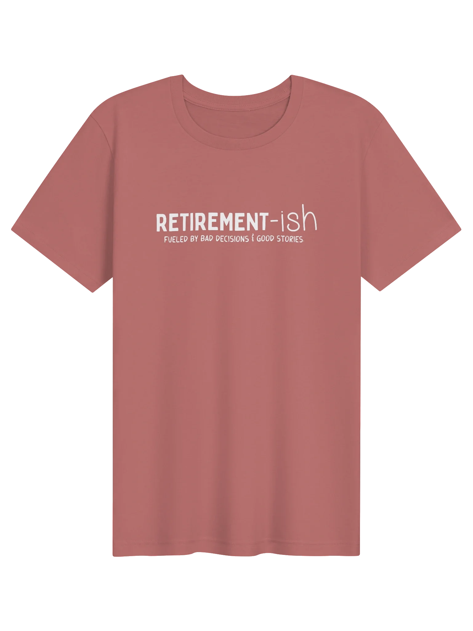 Retirement‑ISH Supersoft T-shirt (Front & Back Design)
