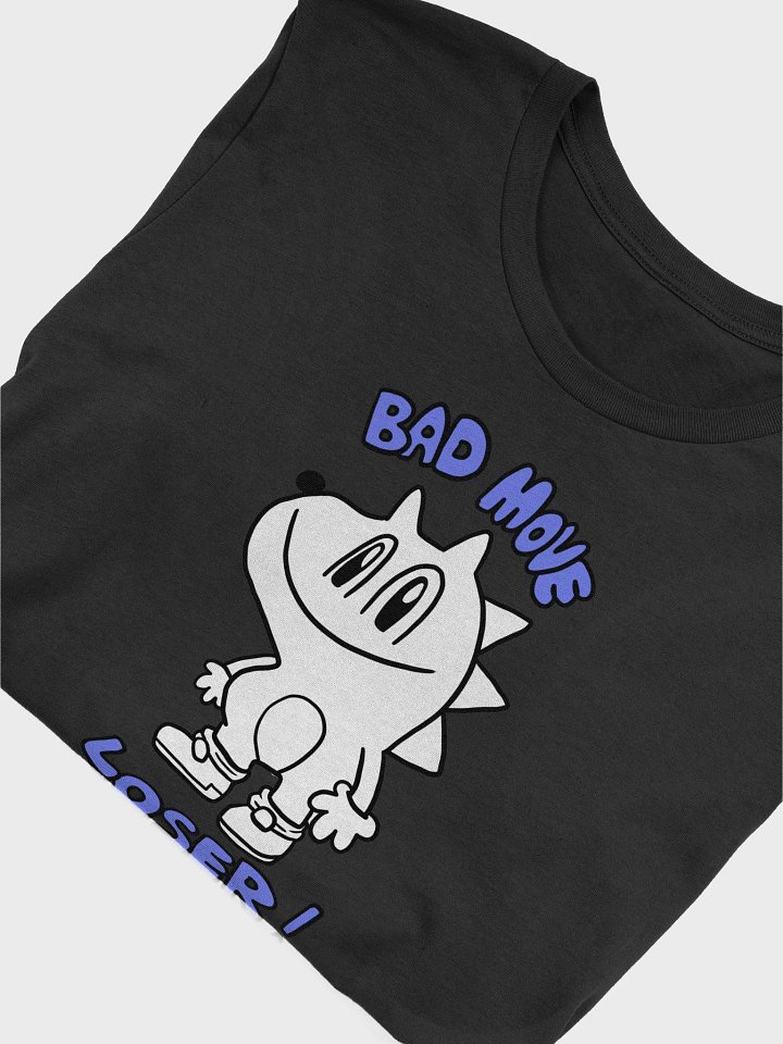 bad move loser! product image (2)