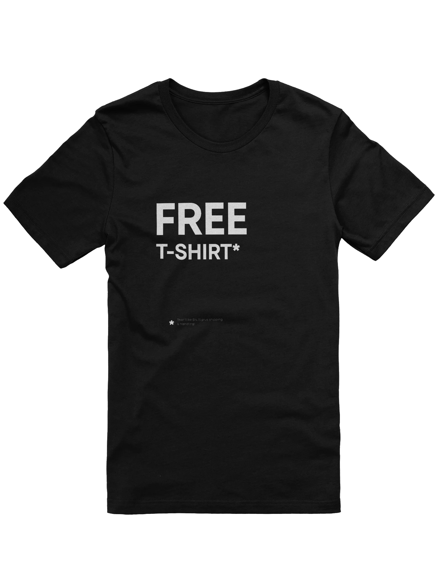 "Free" T-shirt* product image (1)