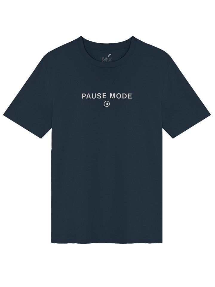 PAUSE MODE T-shirt product image (1)