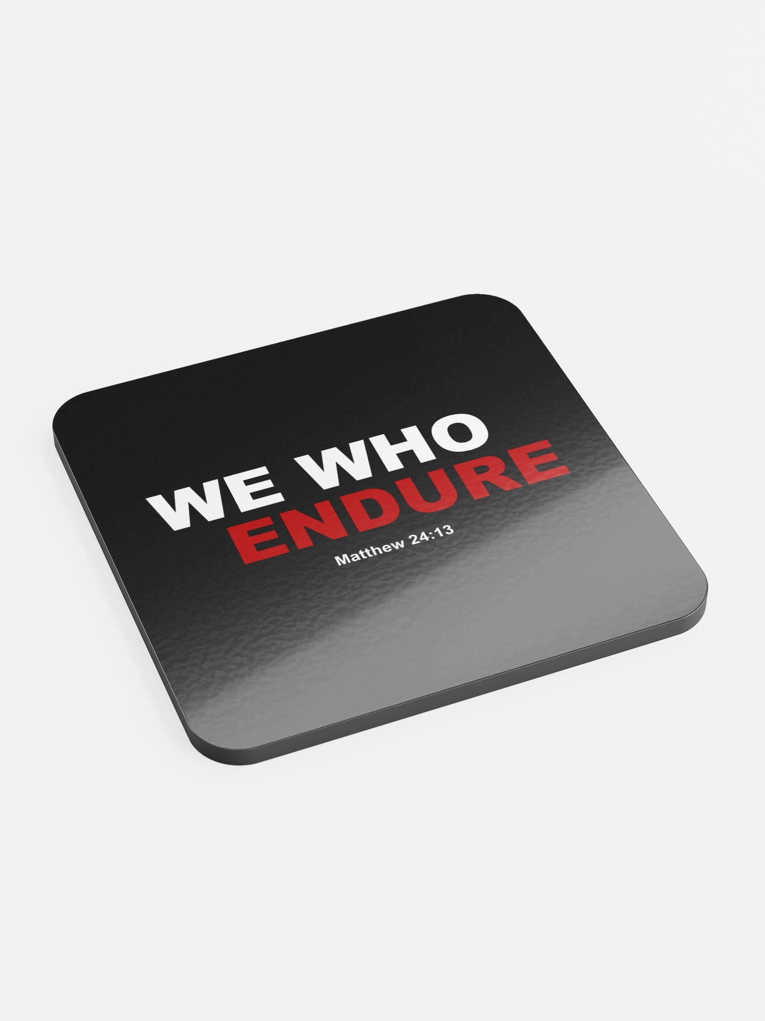 We Who Endure Coaster product image (2)