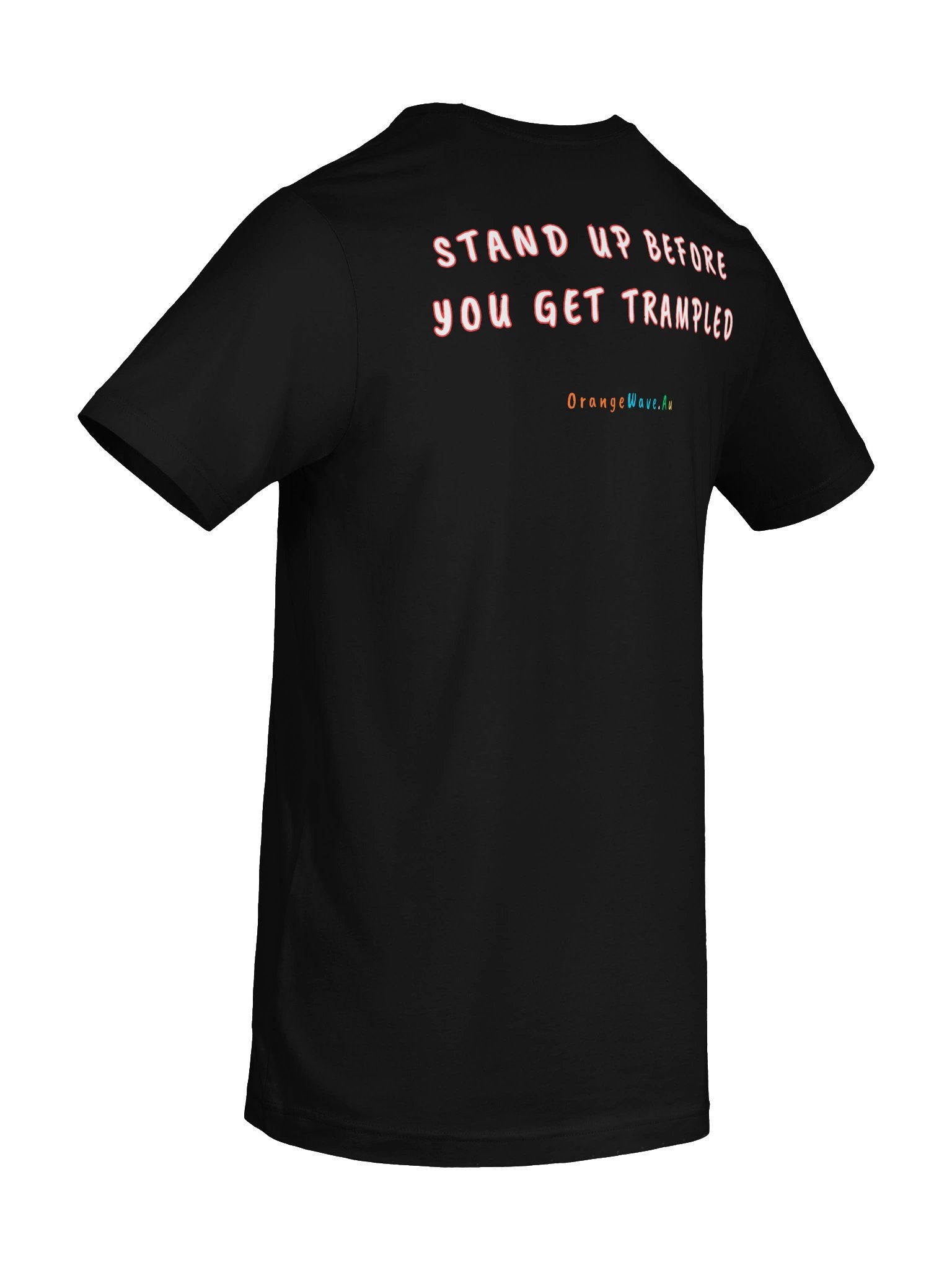 If we stop - you starve T shirt product image (51)