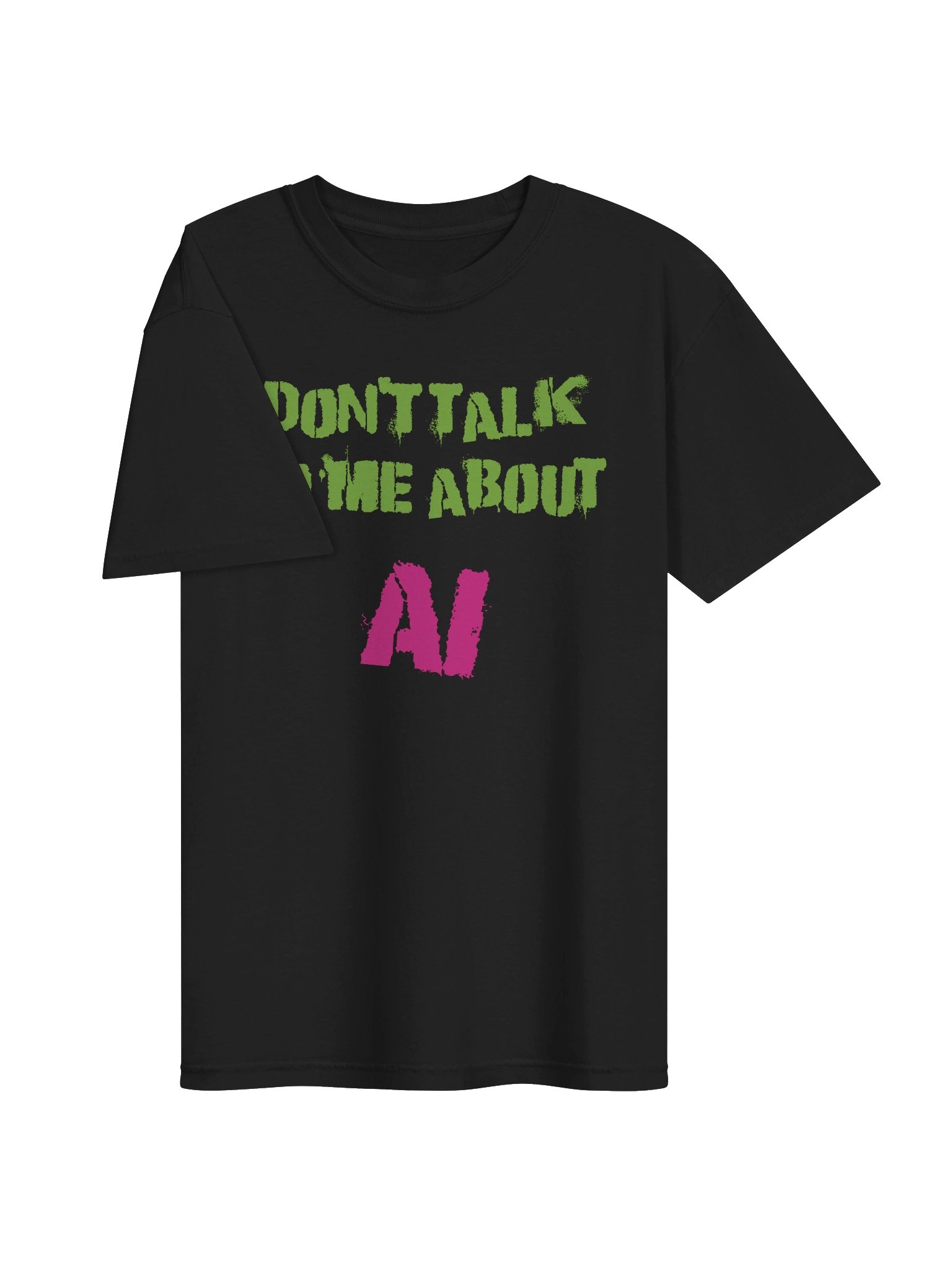Don't Talk to Me about AI (black) product image (3)