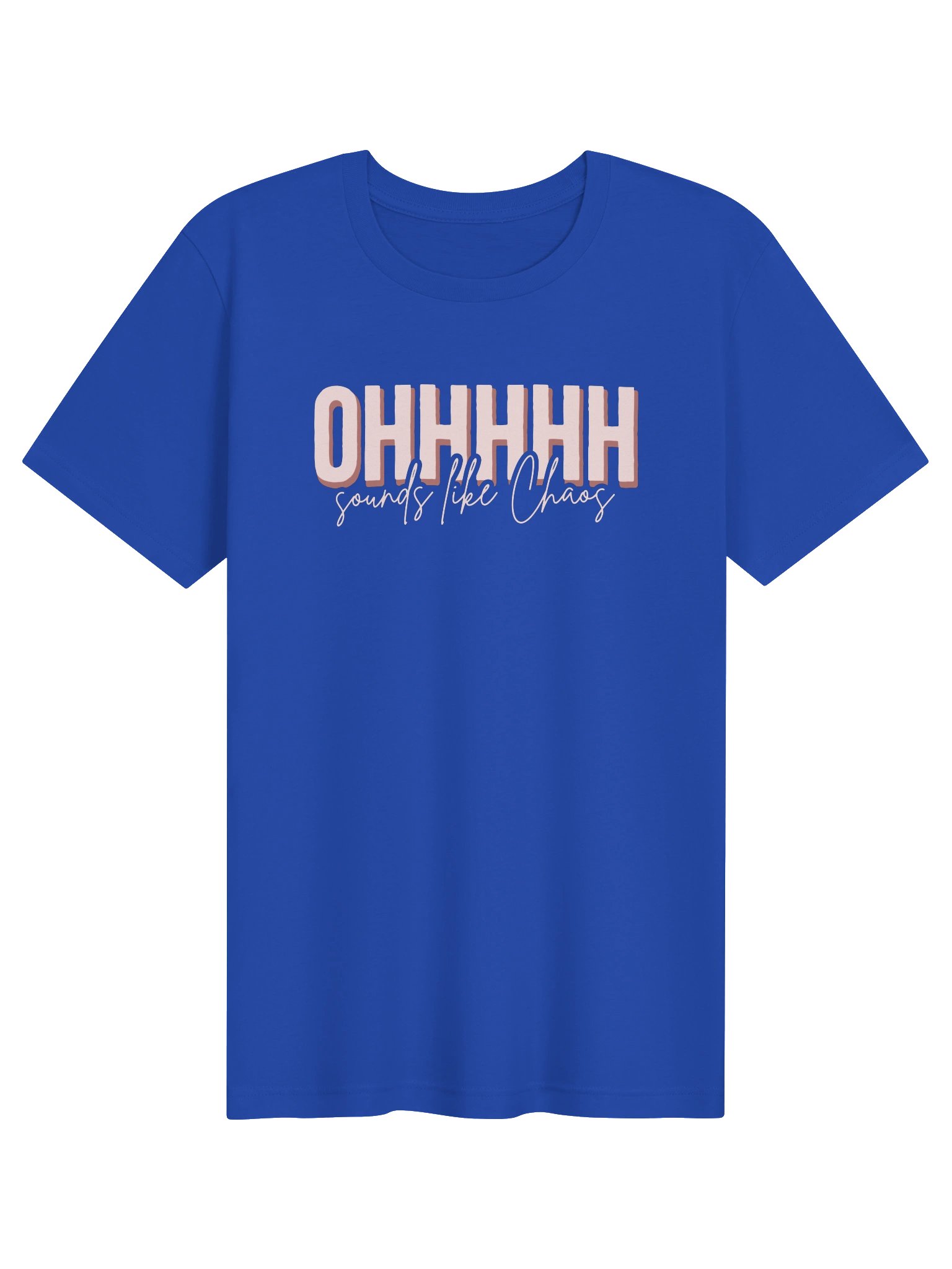 Ohhhhh Sounds Like Chaos T-shirt (Pinks) product image (71)
