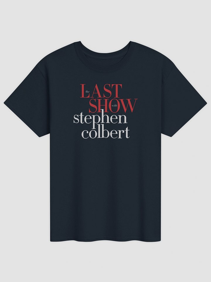 The Last Show With Stephen Colbert Shirt | Late Night Merch product image (1)