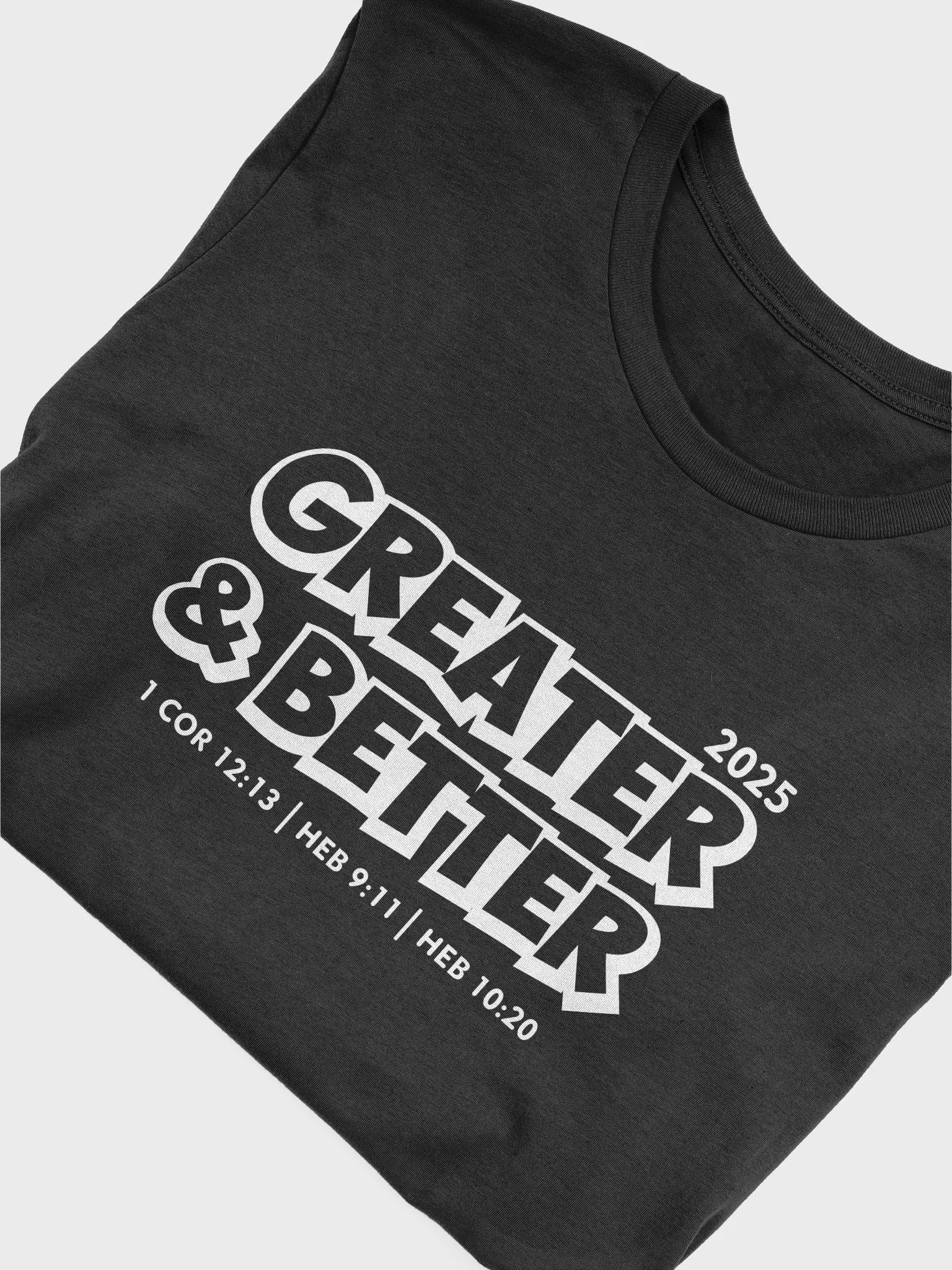 Greater & Better 2025 Black T-shirt product image (7)