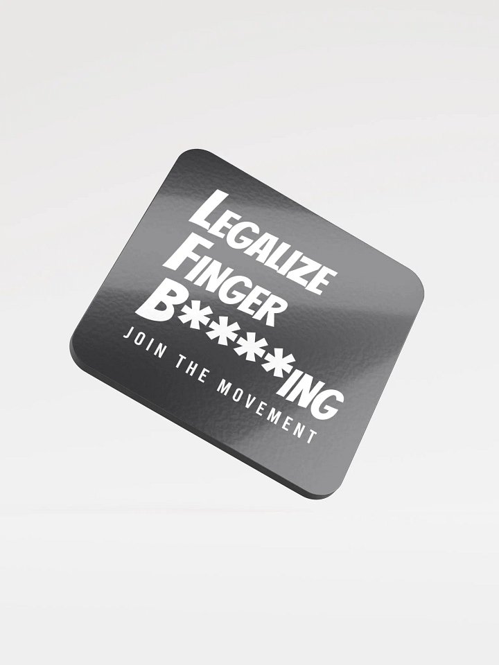 Legalize Finger B****ing Coaster product image (1)