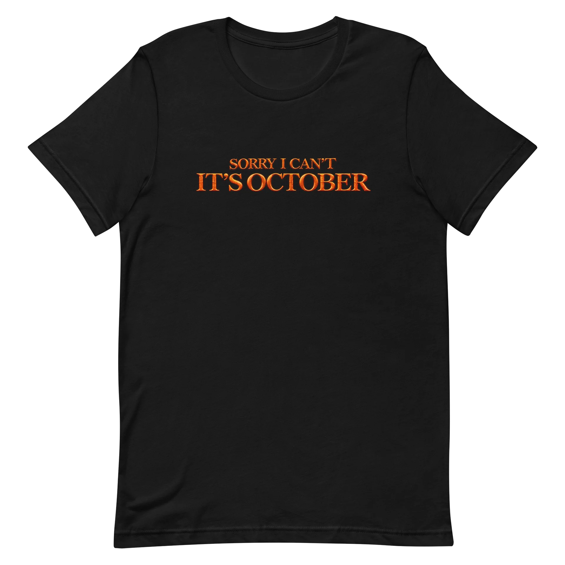Sorry I Can’t, It’s October 🎃 product image (2)