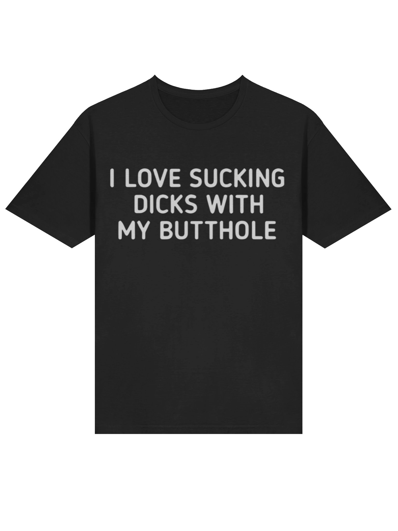 I Love Sucking Dicks With My Butthole Shirt product image (2)