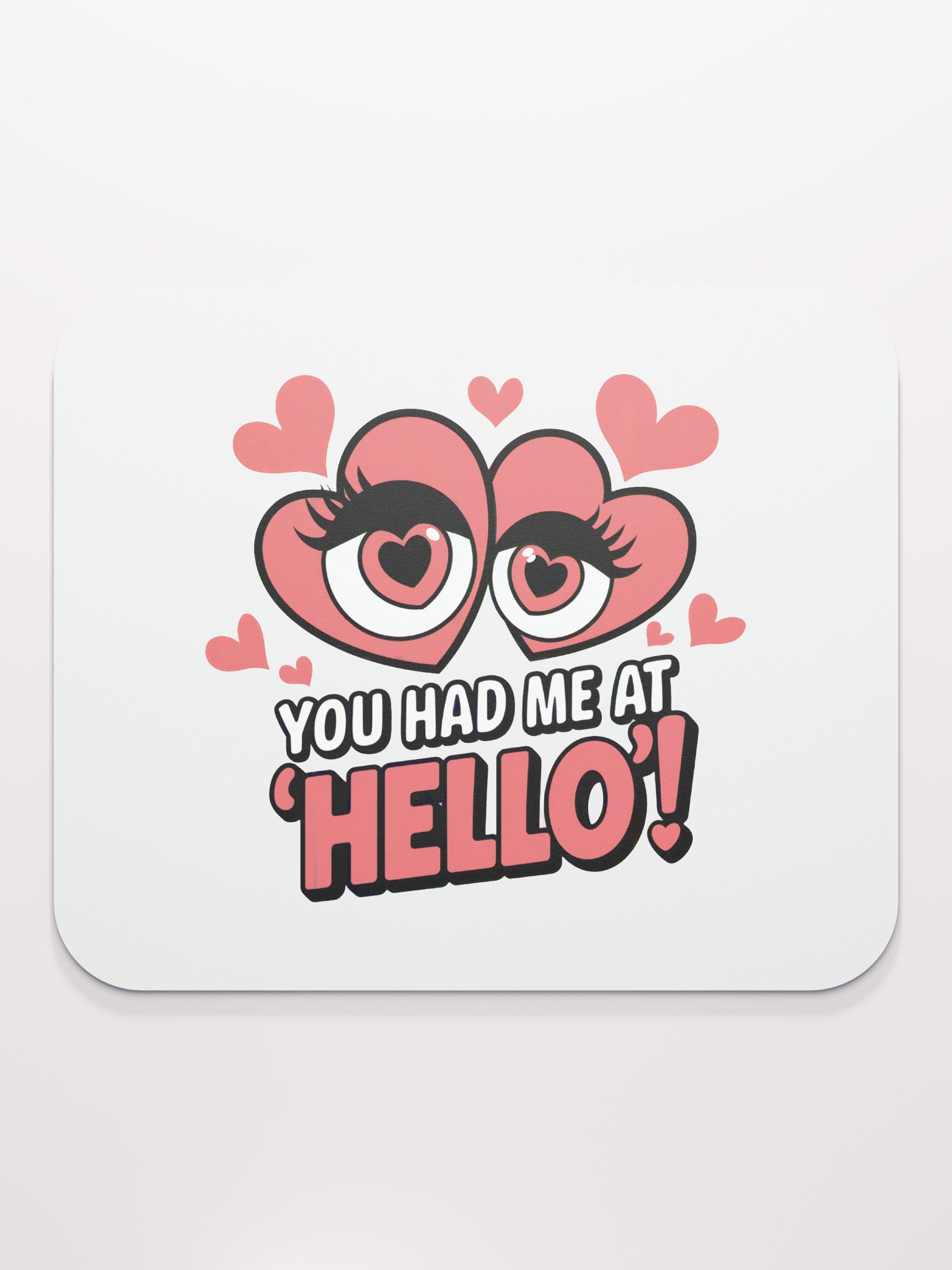 You Had Me At Hello Mouse Pad | Romantic Love Quote Gift | Heart Eyes Desk Accessory product image (2)