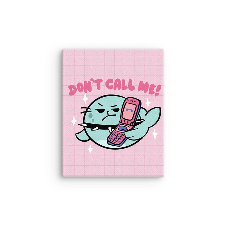 Don't Call me-Canvas product image (3)