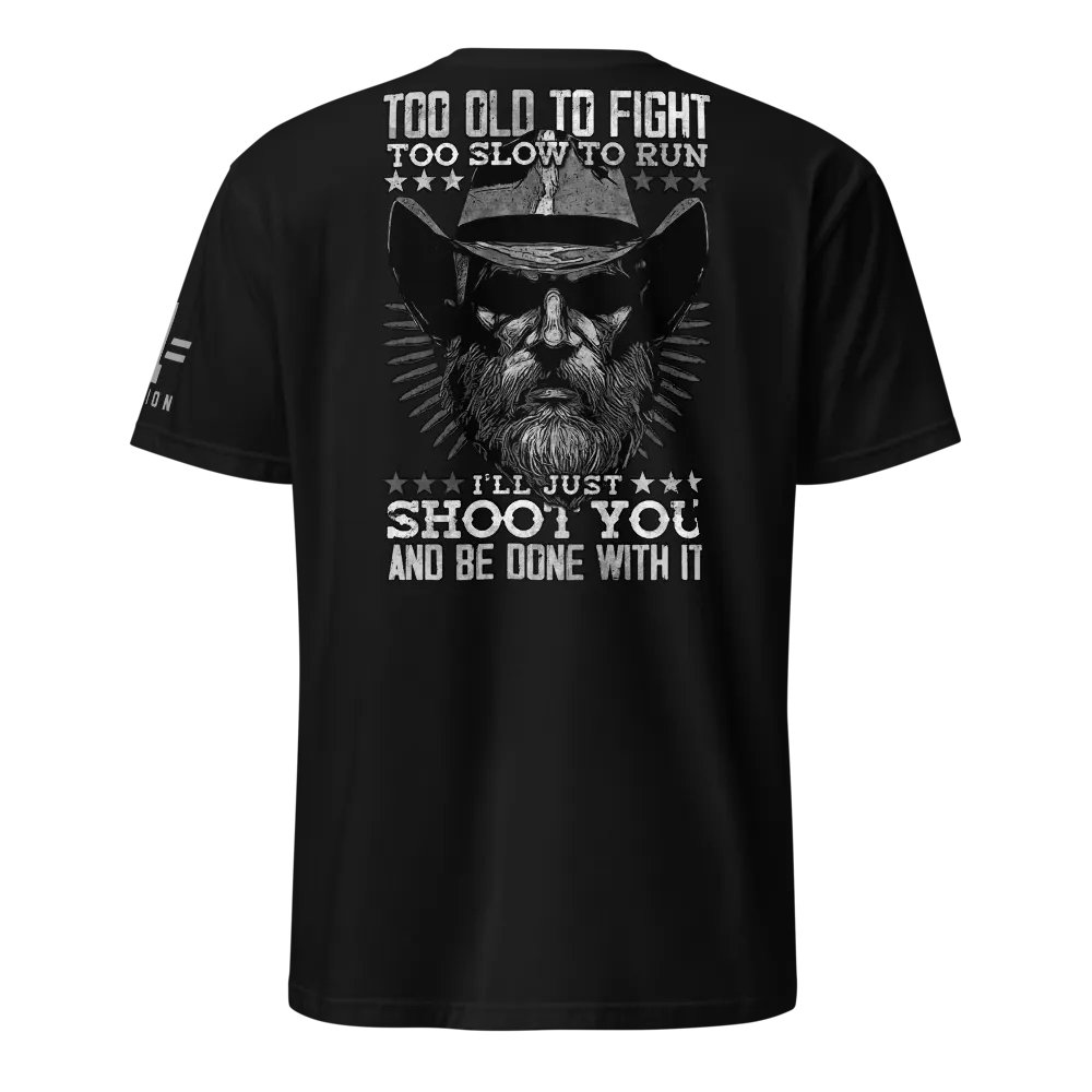 Too Old to Fight, Too Slow to Run product image (1)