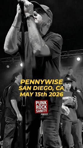 Pennywise: Performing Bro Hymn in San Diego, California.
May 16, 2026, at SOMA SD.
Touring with Circle Jerks, H2O, and DFL.

...