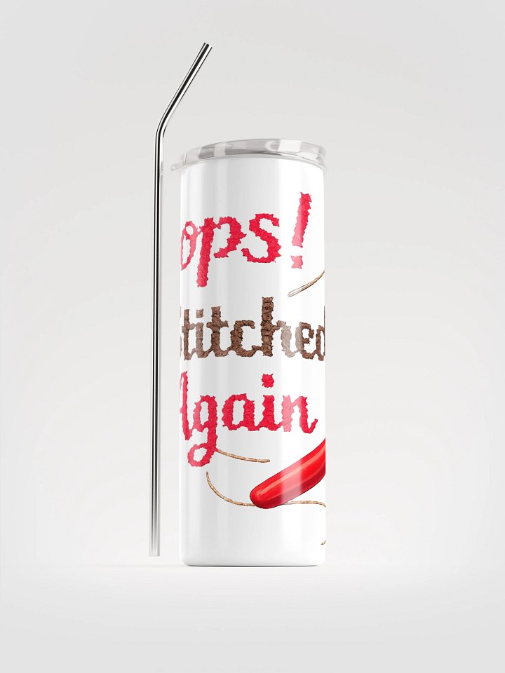 Oops I stitched it again Stainless Steel Tumbler product image (1)