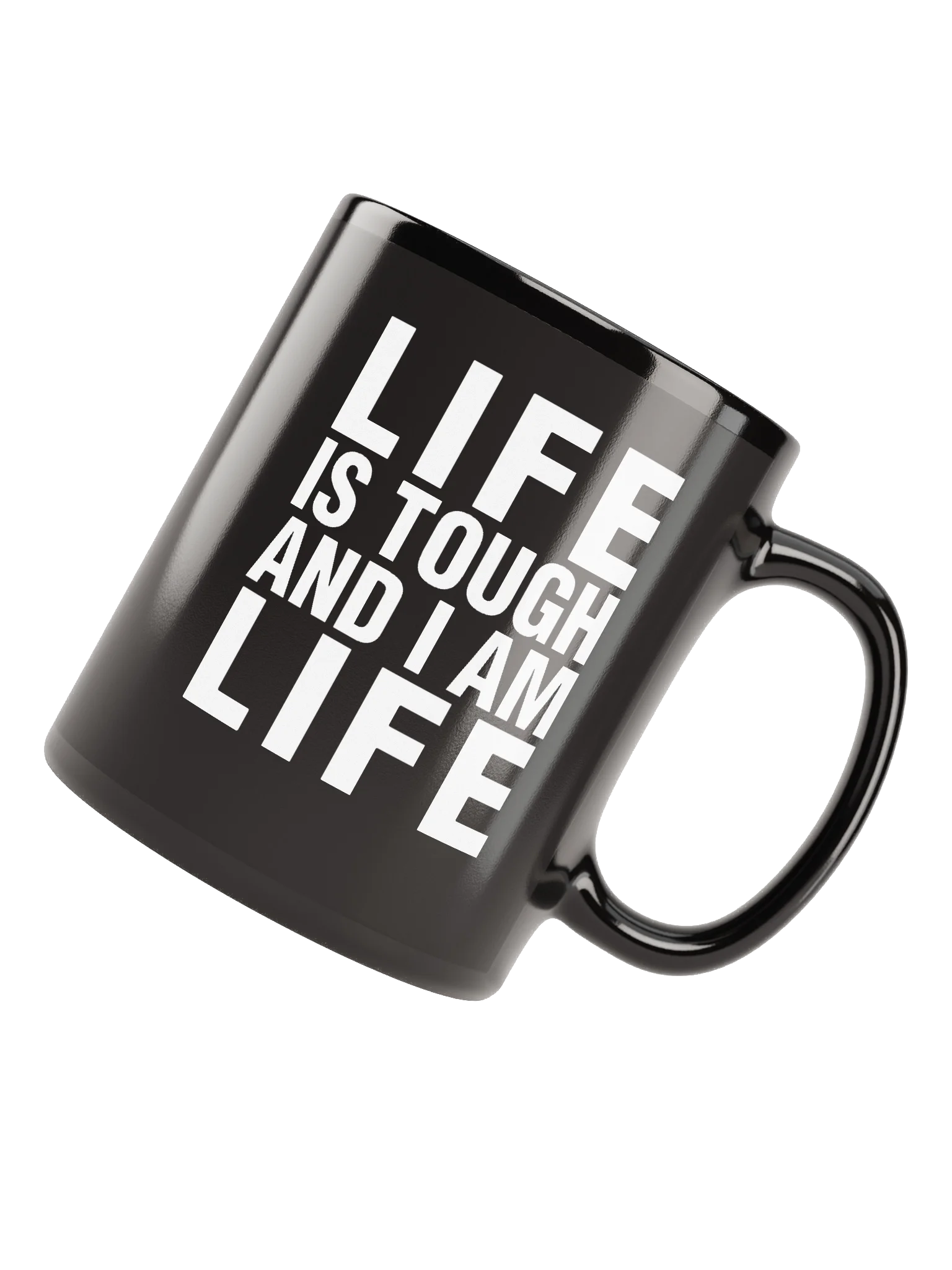 Life is Tough - Black Gloss Mug product image (4)