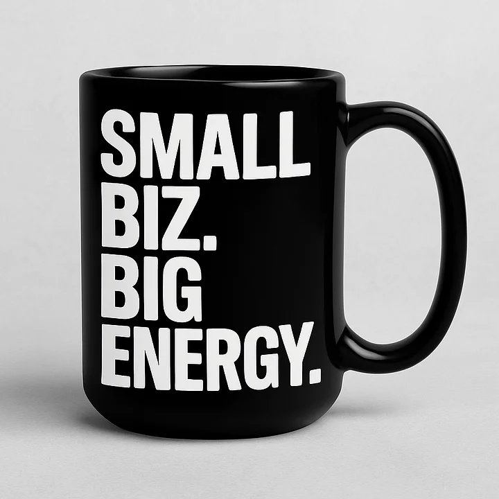 Small Biz. Big Energy. Mug product image (2)