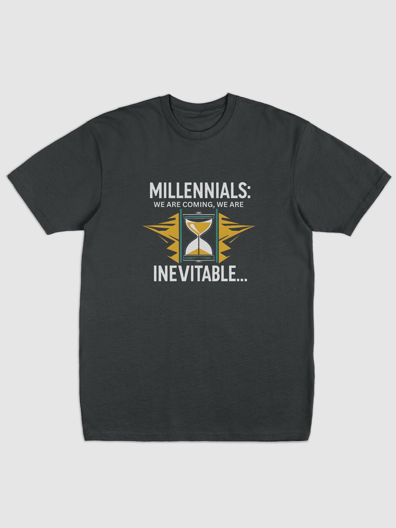 Millennials: We are coming! - T-Shirt product image (3)