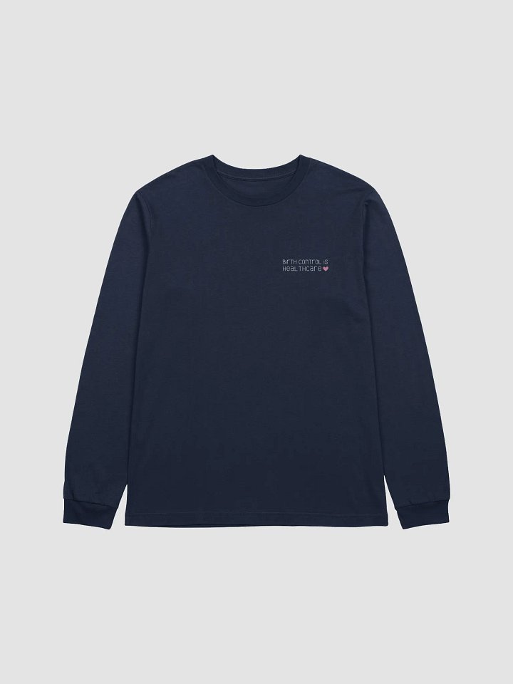 birth control is healthcare (long sleeved tee) product image (1)