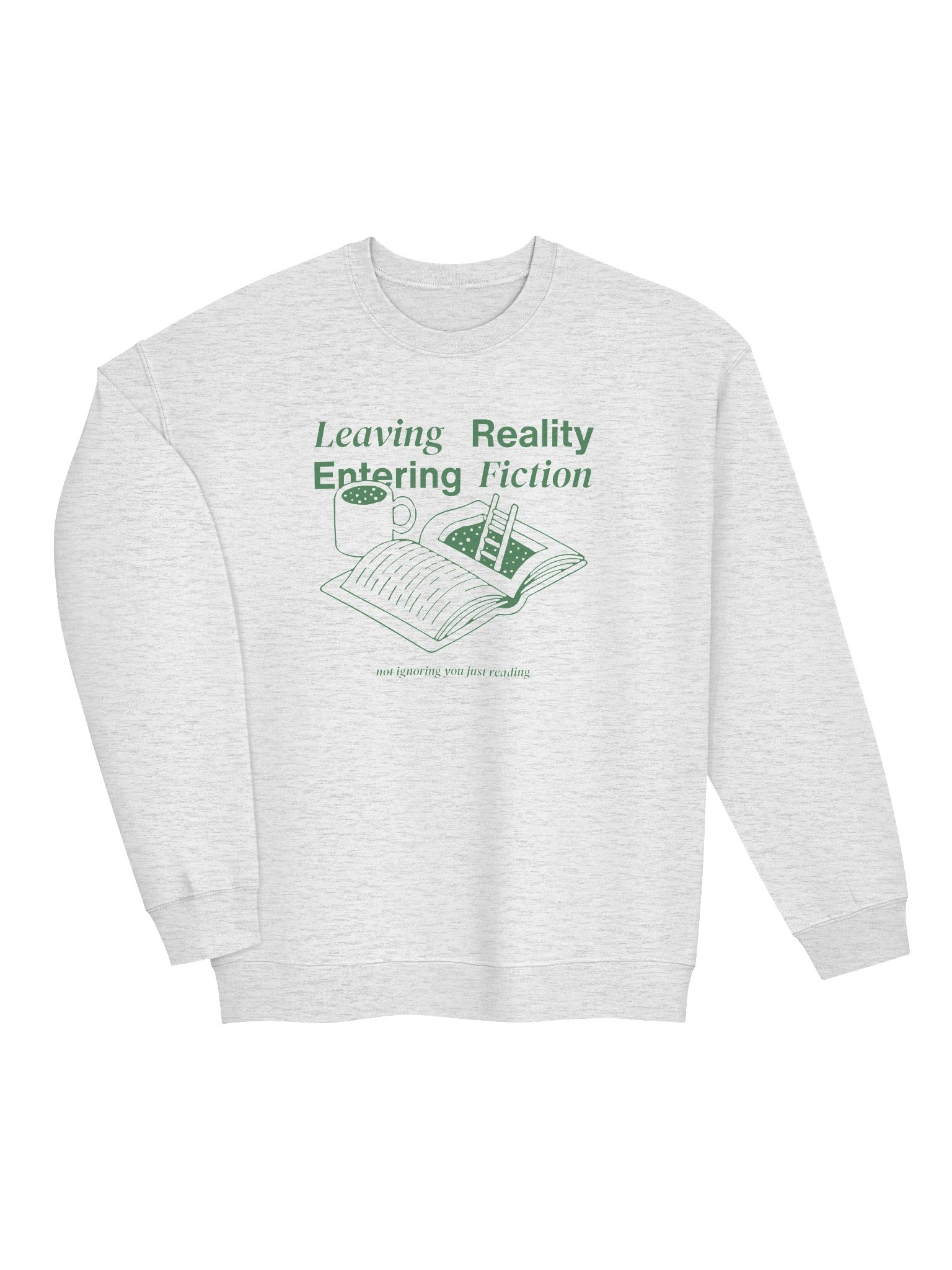 Leaving Reality Entering Fiction - Sweatshirt product image (3)