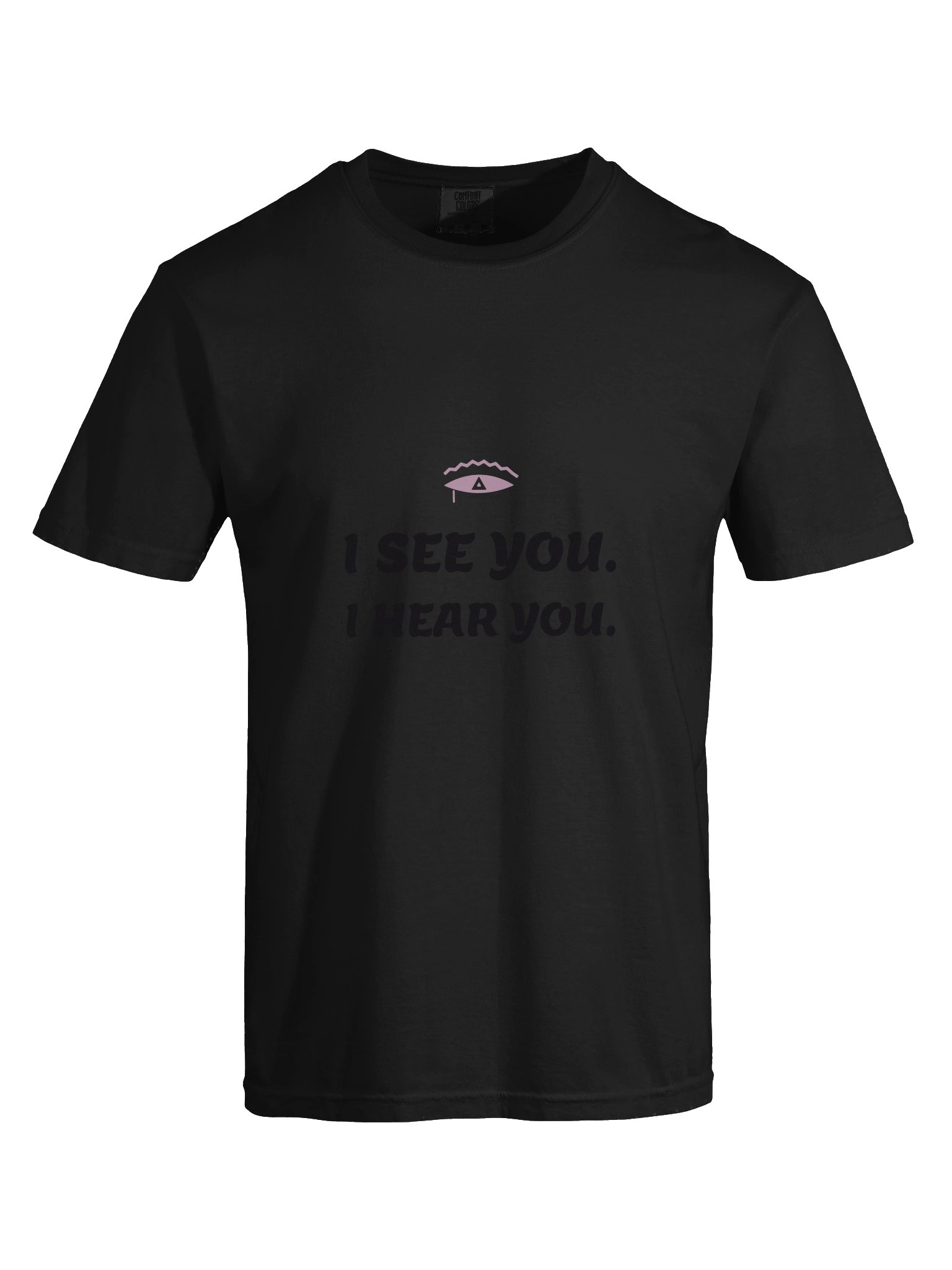 I See You. I Hear You. Tee product image (9)