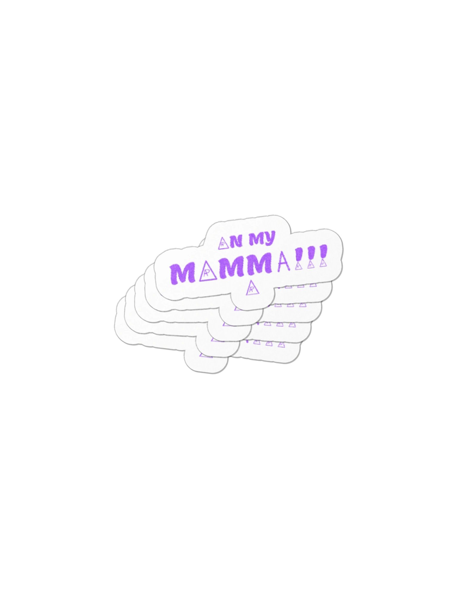 ON MY MOMMA!!! — Sticker product image (6)