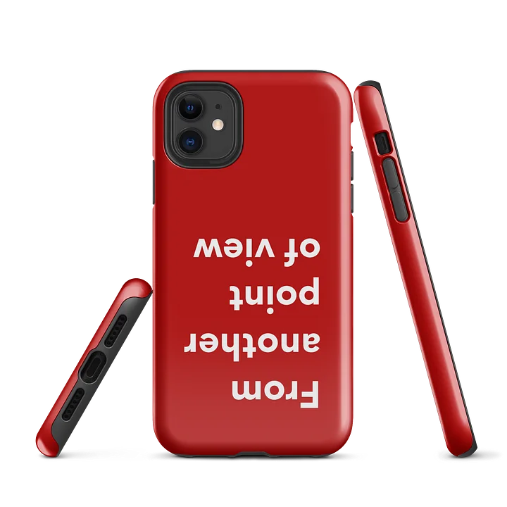 From Another Point Of View Phone Case product image (1)