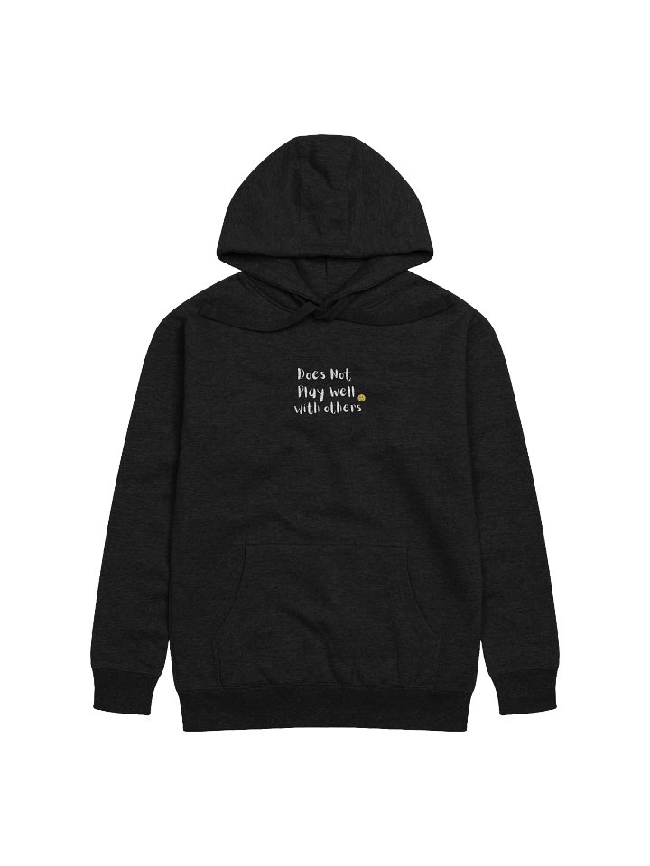 Does Not Play Well with Others Unisex Hoodie product image (1)