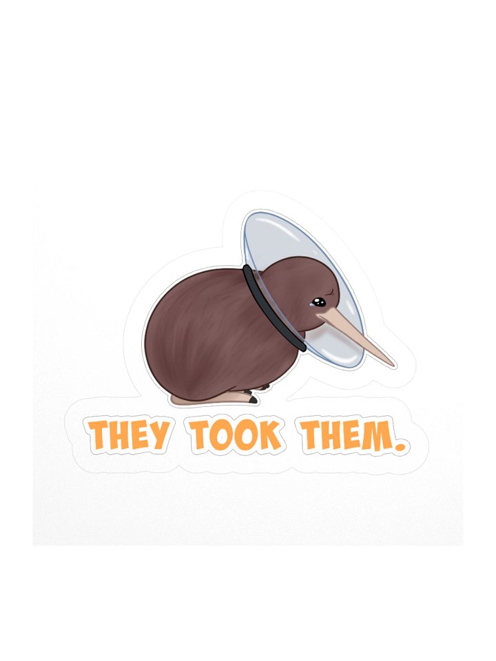"They took them" Sticker product image (3)