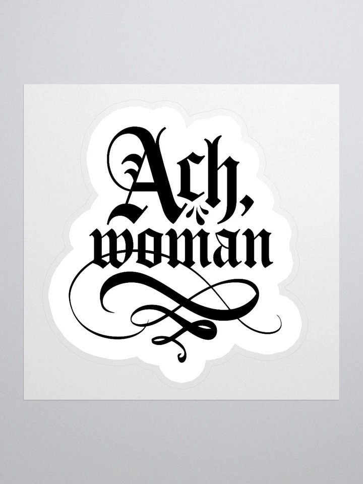 "Ach, woman" Sticker product image (1)