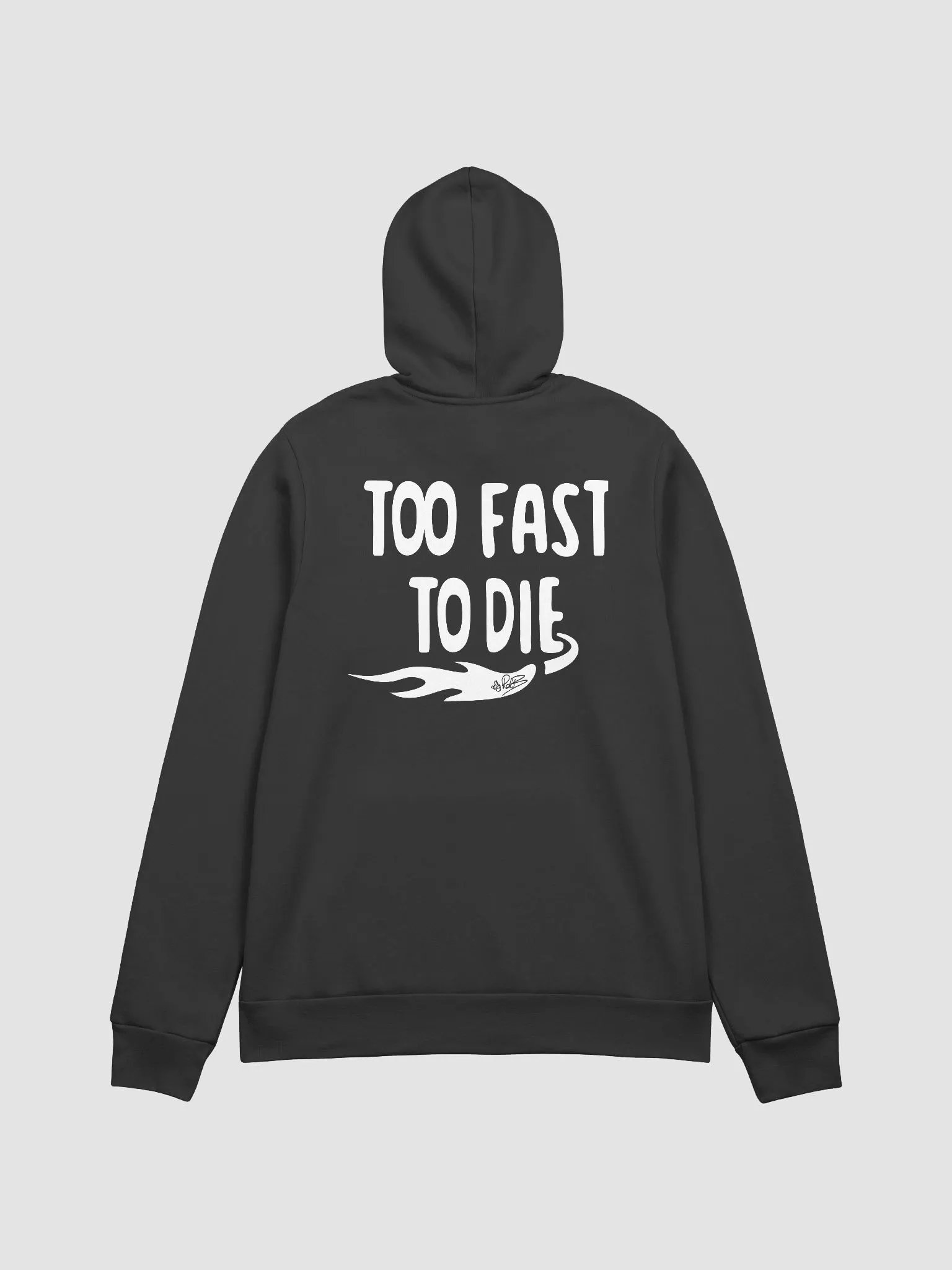 TOO FAST TO DIE (Rear) Hoodie product image (1)