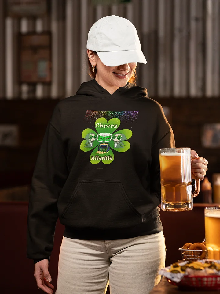 Cheers to the Afterlife St. Patrick's Day Hoodie product image (1)