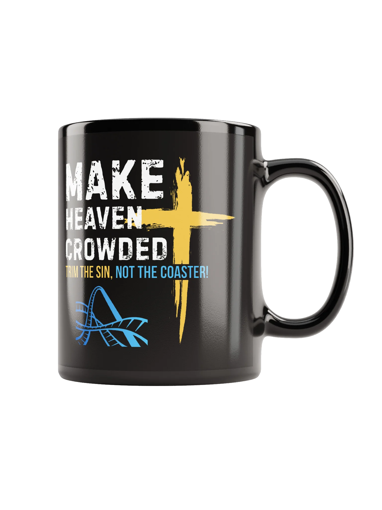 Make Heaven Crowded - Trim The Sin Mug product image (2)