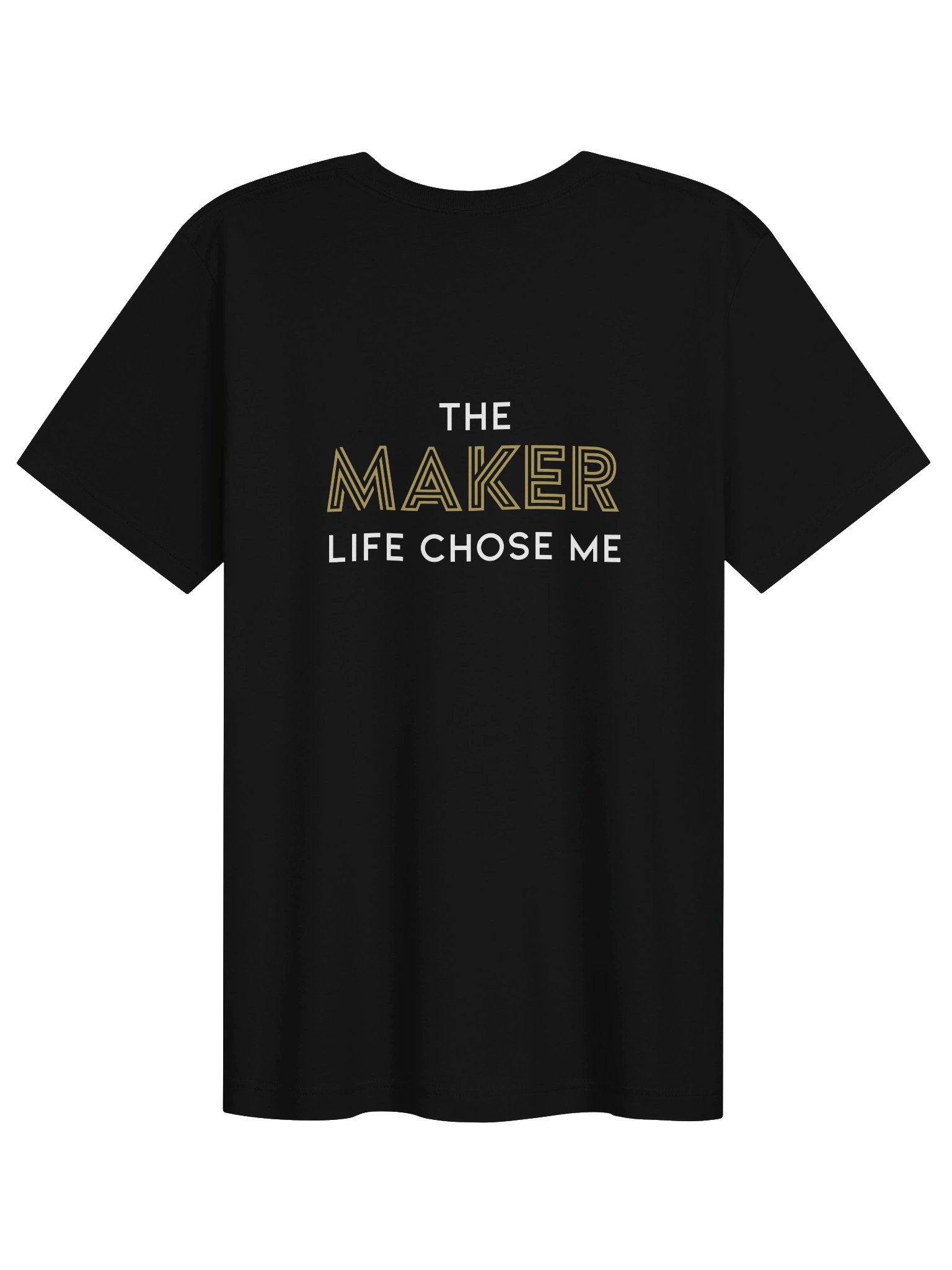 The Maker Life Chose Me - Basic Tee product image (2)