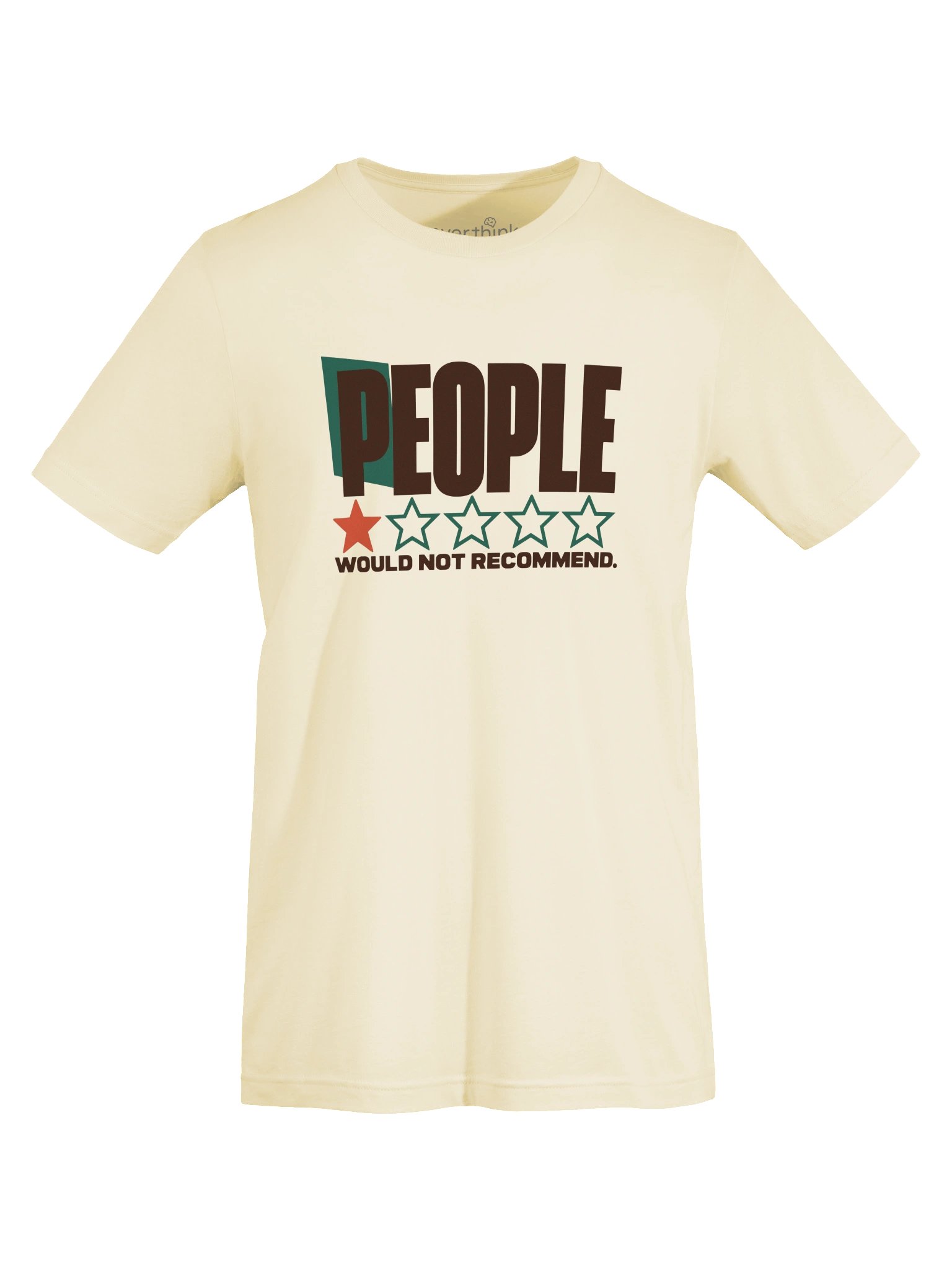 People, Would Not Recommend T-Shirt product image (13)