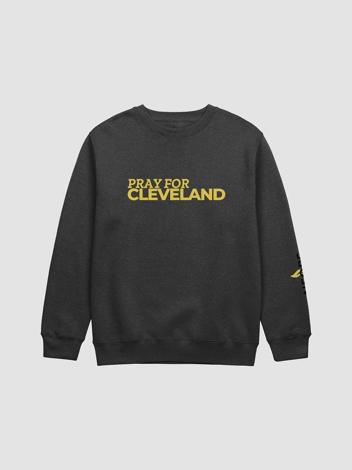 Crew Club Sweatshirt "Pray for Cleveland" product image (1)