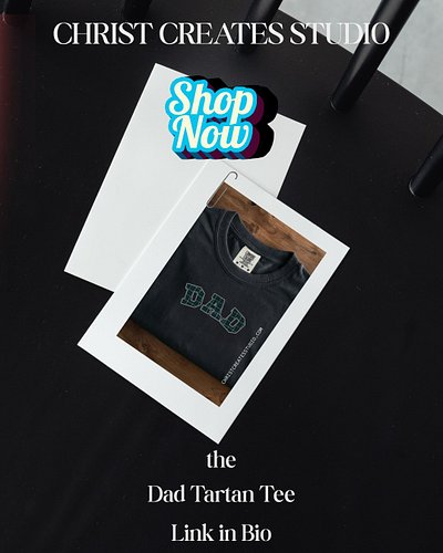 Get the Dad Tartan Tee from Christ Creates Studio to show the Father in your life how Tartan special he is. #family #faith #f...