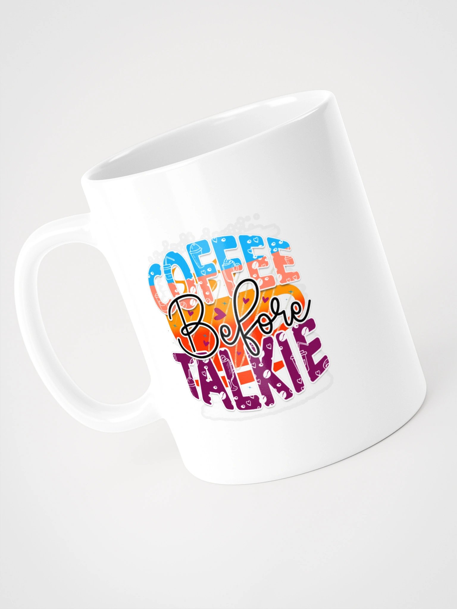 Coffee Before Talkie Mug product image (5)