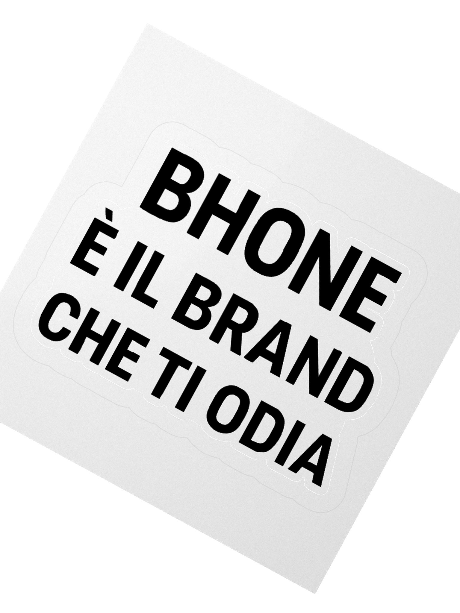 Adesivo Bhone – Il brand che ti odia. product image (4)