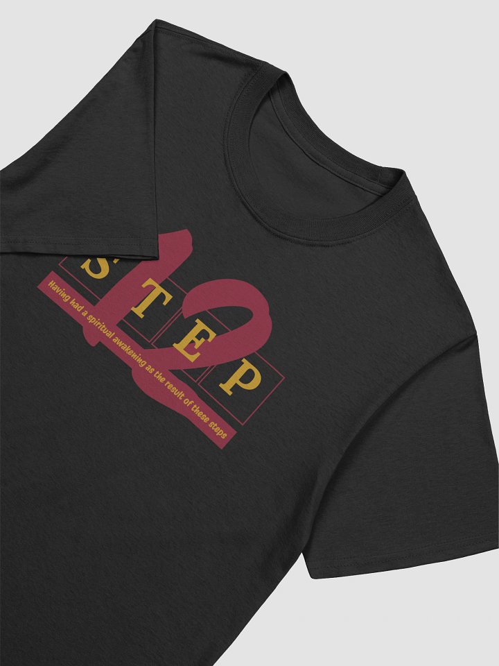 Step 12 of the Twelve Traditions | Recovery T-Shirt Inspiring Sobriety product image (2)