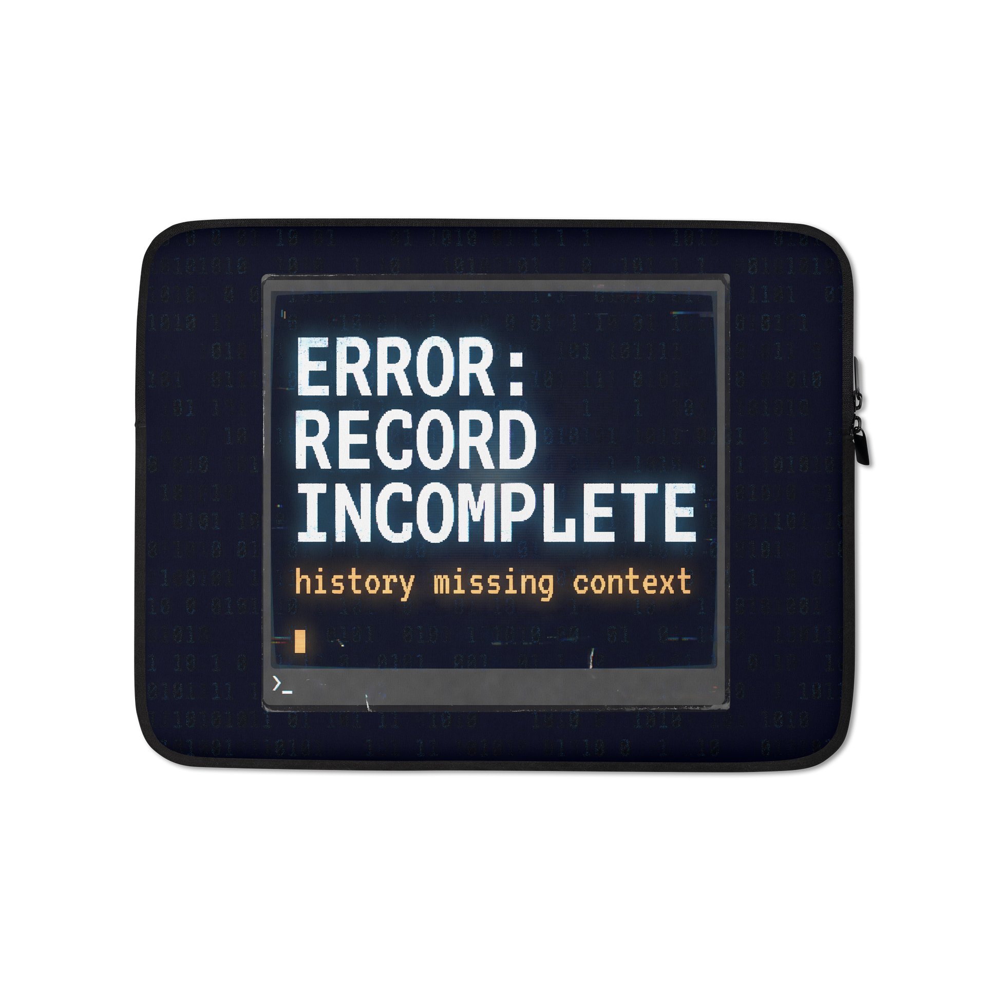 ERROR: RECORD INCOMPLETE Laptop Sleeve product image (3)