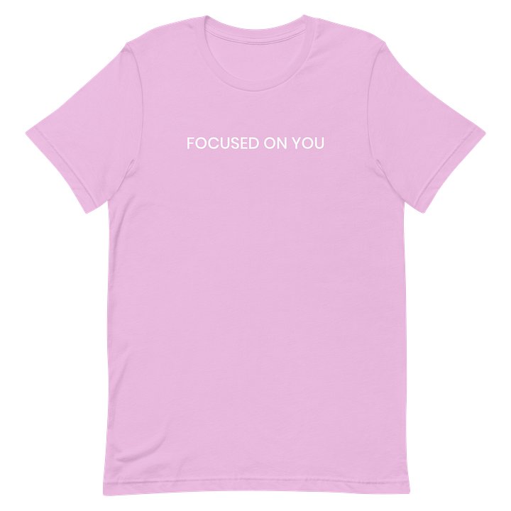 Focused on You T-Shirt product image (44)