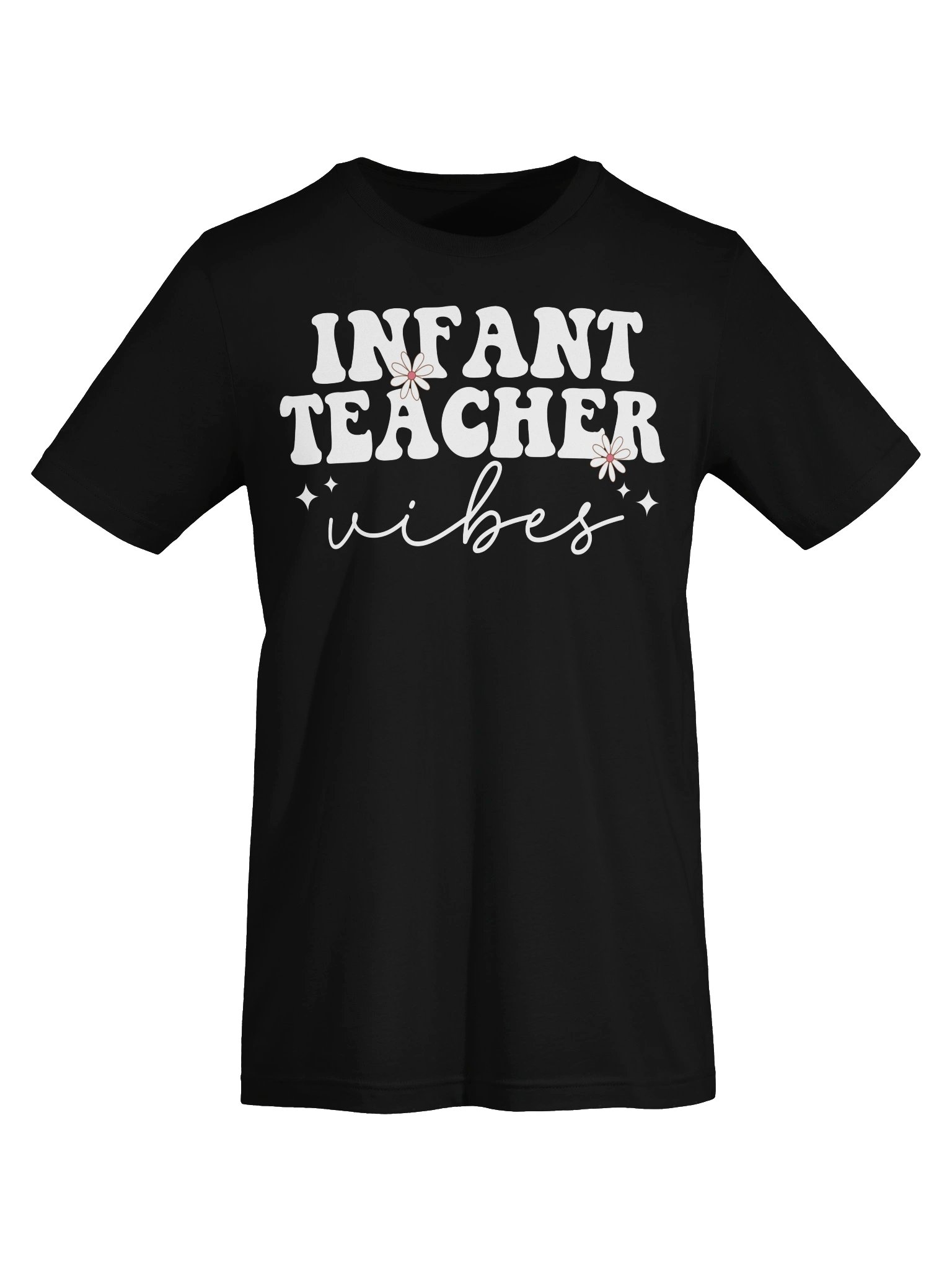 Infant Teacher Life T-Shirt | Funny Daycare Teacher Tee | Early Childhood Educator Shirt | Childcare Provider Gift product image (38)