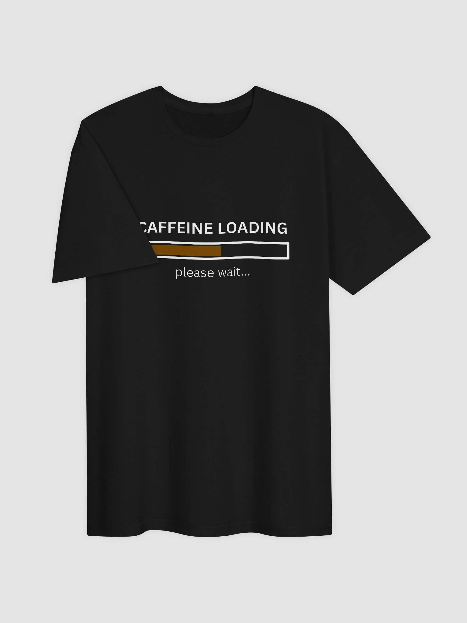 Caffeine Loading T-Shirt (100% cotton) product image (9)