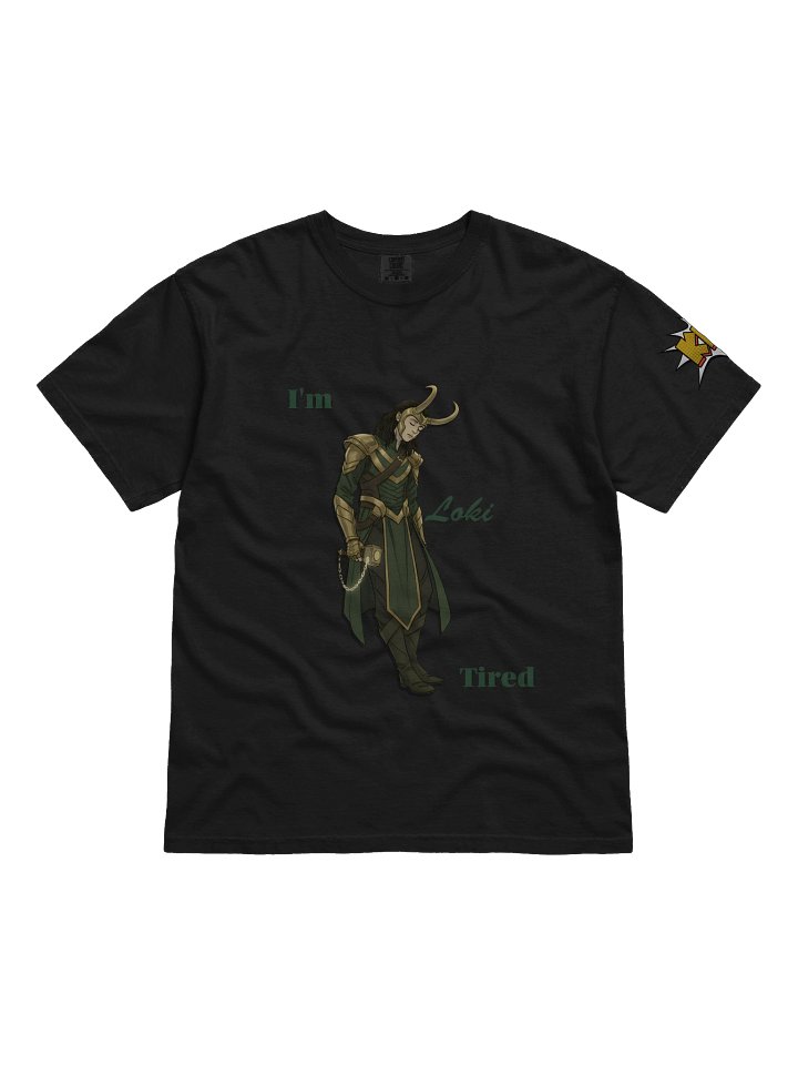 I’m Loki Tired Shirt product image (3)