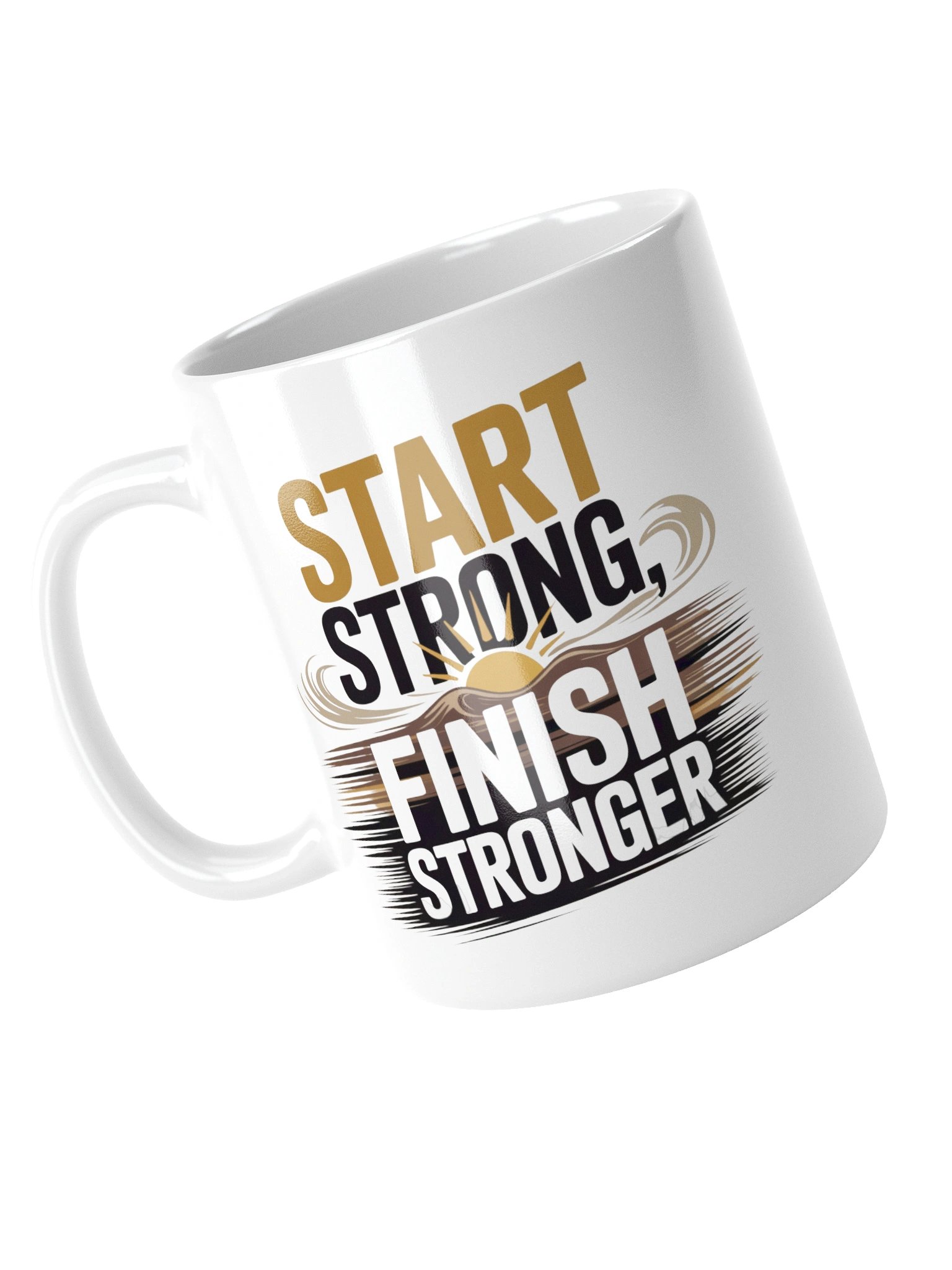 Start Strong Finish Stronger Motivational Coffee Mug product image (5)