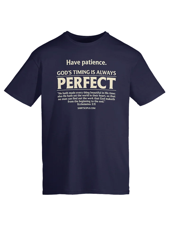 Have Patience T-Shirt product image (3)
