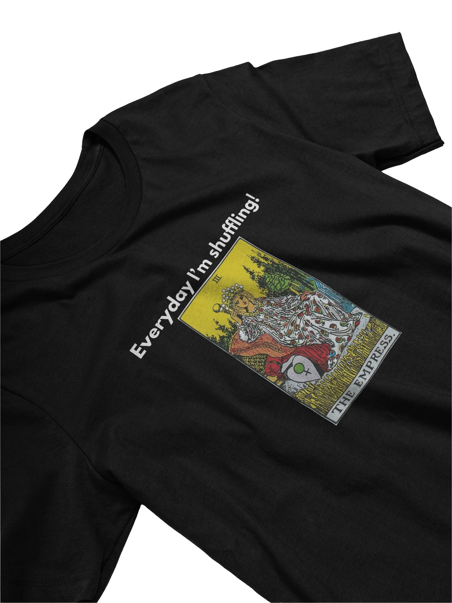 Everyday I’m Shuffling – Empress T-Shirt product image (20)