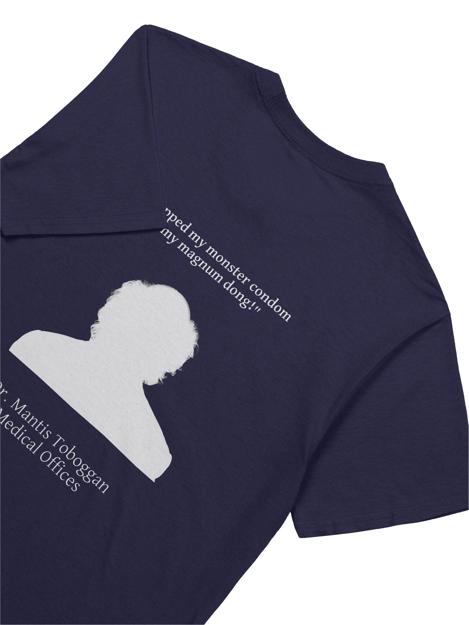 Dr. Mantis Toboggan Medical Office Tee product image (30)