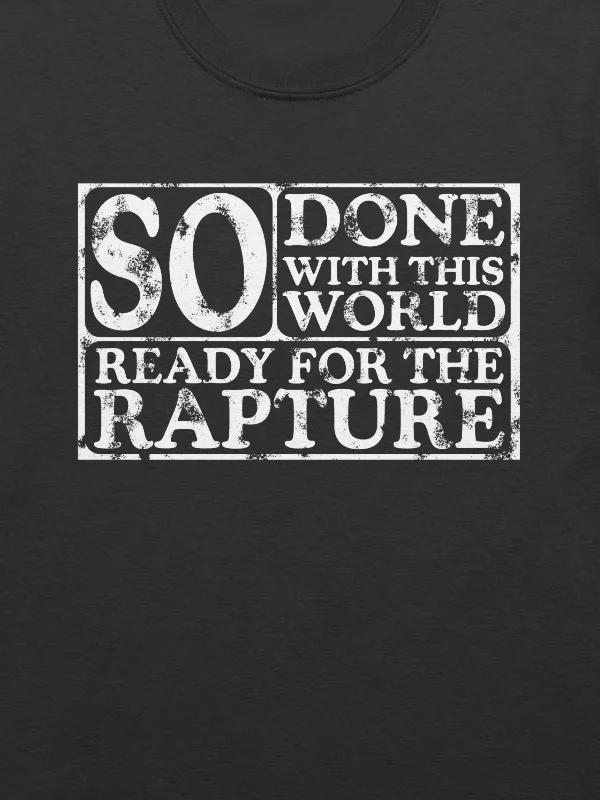 So Done With This World, So Ready For The Rapture product image (2)