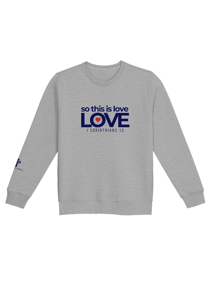 so this is love crewneck product image (1)